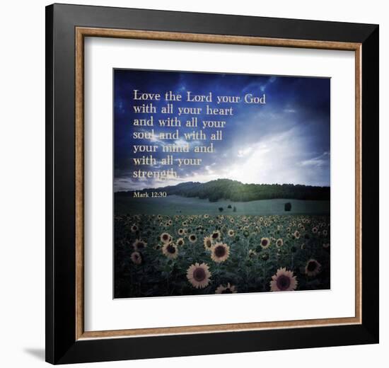 Mark 12:30 Love the Lord Your God (Sunflowers)-Inspire Me-Framed Art Print