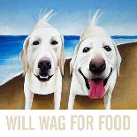 Will Wag For Food-Mark Ulriksen-Art Print