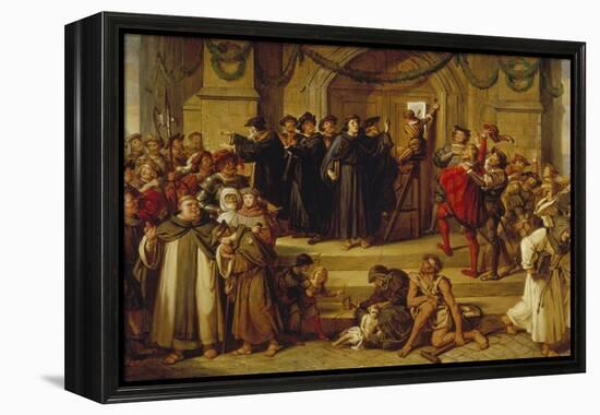 Martin Luther Ninety-Five Theses Being Nailed to the Door of Wittenberg Church-Julius Hübner-Framed Premier Image Canvas