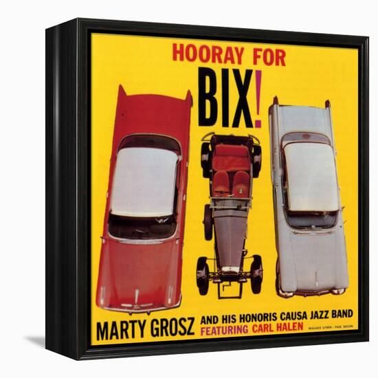 Marty Grosz, Hooray For Bix!-null-Framed Stretched Canvas