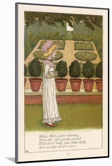 Mary Mary Quite Contrary How Does Your Garden Grow?-Kate Greenaway-Mounted Photographic Print