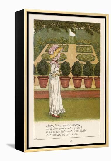 Mary Mary Quite Contrary How Does Your Garden Grow?-Kate Greenaway-Framed Premier Image Canvas