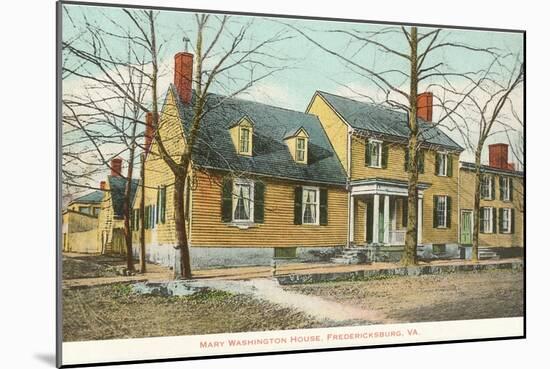 Mary Washington House, Fredericksburg, Virginia-null-Mounted Art Print