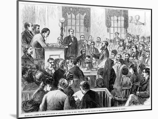 Maryland - Scene in the Court-House at Annapolis - Trial of Mrs Wharton on the Charge of Murdering-James E. Taylor-Mounted Giclee Print