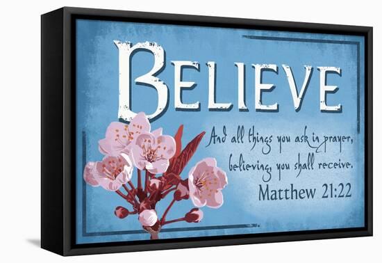 Matthew 21:22 - Inspirational-Lantern Press-Framed Stretched Canvas
