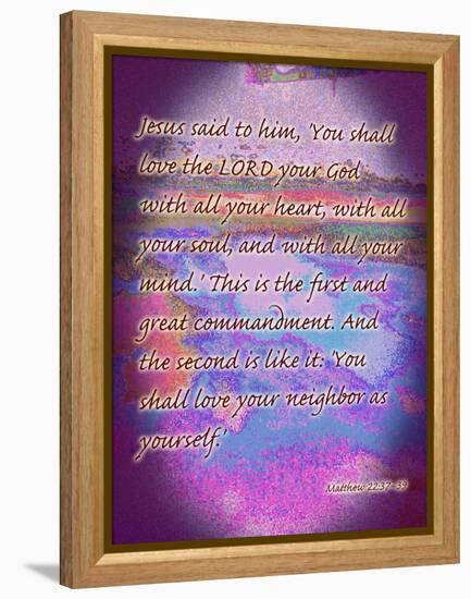 Matthew 22:37?39-Cathy Cute-Framed Premier Image Canvas