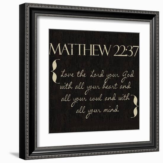 Matthew 22-37-Taylor Greene-Framed Art Print