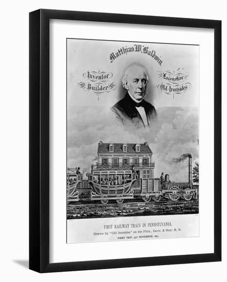 Matthias W. Baldwin, Inventor and Builder, Locomotive 'Old Ironsides'-P. F. Goist and Frederick Gutekunst-Framed Giclee Print