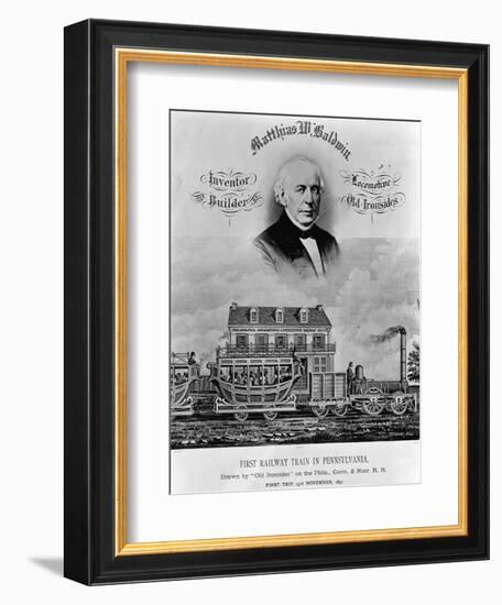 Matthias W. Baldwin, Inventor and Builder, Locomotive 'Old Ironsides'-P. F. Goist and Frederick Gutekunst-Framed Giclee Print