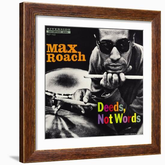 Max Roach - Deeds, Not Words-Paul Bacon-Framed Art Print