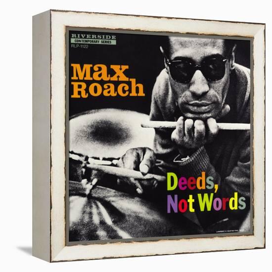 Max Roach - Deeds, Not Words-Paul Bacon-Framed Stretched Canvas