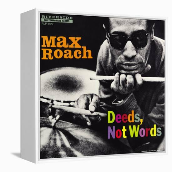 Max Roach - Deeds, Not Words-Paul Bacon-Framed Stretched Canvas