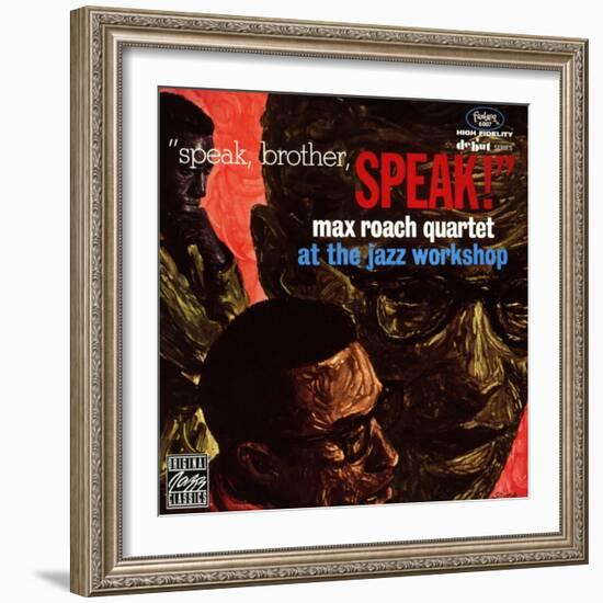 Max Roach Quartet, Speak Brother Speak! At the Jazz Workshop-null-Framed Art Print