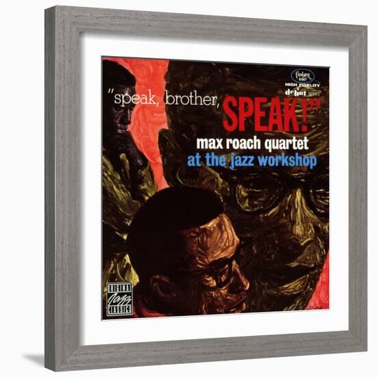 Max Roach Quartet, Speak Brother Speak! At the Jazz Workshop-null-Framed Art Print