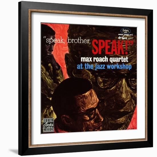 Max Roach Quartet, Speak Brother Speak! At the Jazz Workshop-null-Framed Art Print