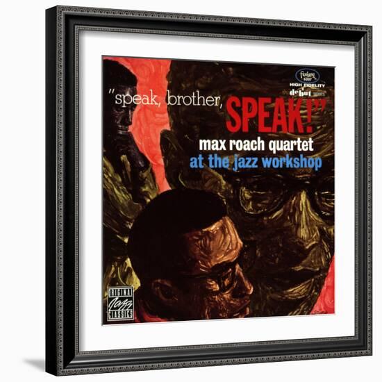 Max Roach Quartet, Speak Brother Speak! At the Jazz Workshop-null-Framed Art Print