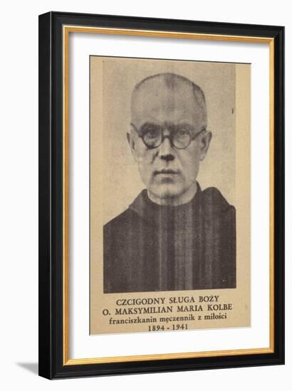 Maximilian Kolbe, Polish Franciscan Friar and Martyr-null-Framed Photographic Print