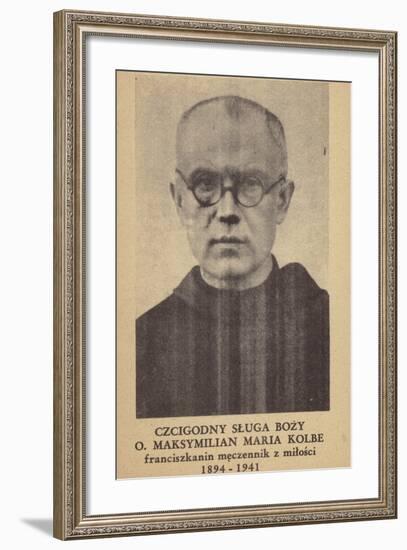 Maximilian Kolbe, Polish Franciscan Friar and Martyr-null-Framed Photographic Print