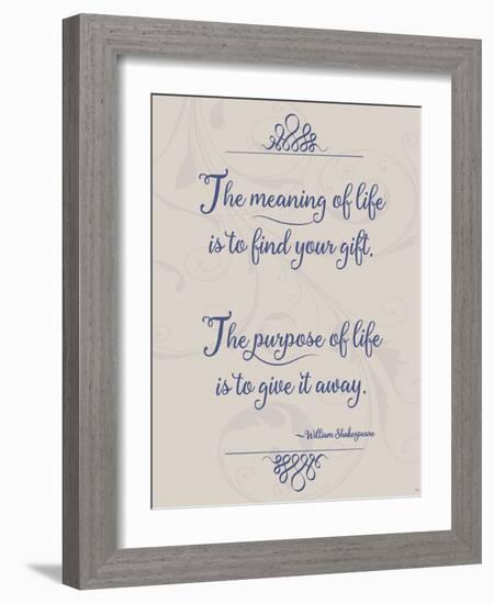 Meaning of Life Per Shakespeare-Leslie Wing-Framed Giclee Print