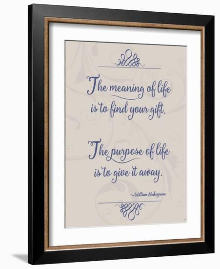 Meaning of Life Per Shakespeare-Leslie Wing-Framed Giclee Print