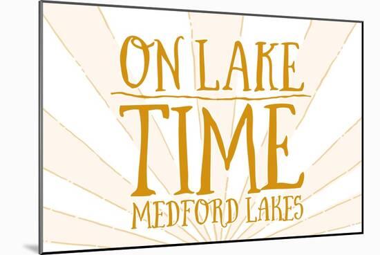 Medford Lakes, New Jersey - on Lake Time (Sunburst)-Lantern Press-Mounted Art Print