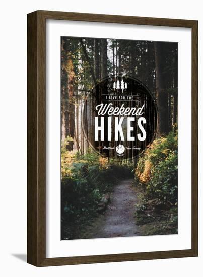 Medford, New Jersey - I Live for the Weekend Hikes-Lantern Press-Framed Art Print