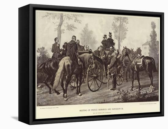 Meeting of Prince Bismarck and Napoleon III-Wilhelm Camphausen-Framed Premier Image Canvas