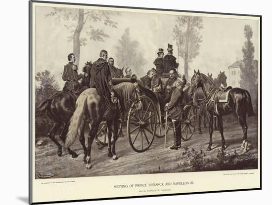 Meeting of Prince Bismarck and Napoleon III-Wilhelm Camphausen-Mounted Giclee Print