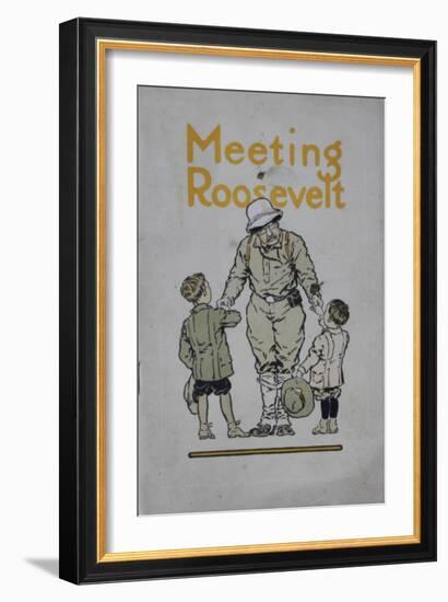 Meeting Roosevelt: a Story of Adventure..., 1910-American School-Framed Giclee Print