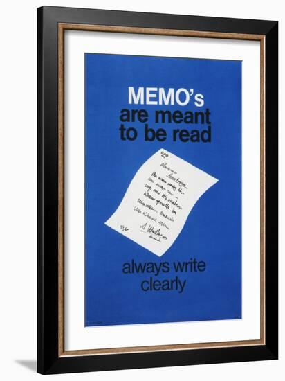 Memo's are Meant to Be Read - Always Write Clearly-null-Framed Art Print