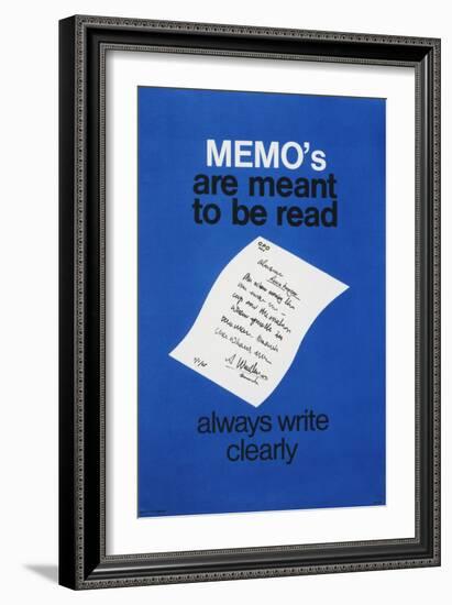 Memo's are Meant to Be Read - Always Write Clearly-null-Framed Art Print