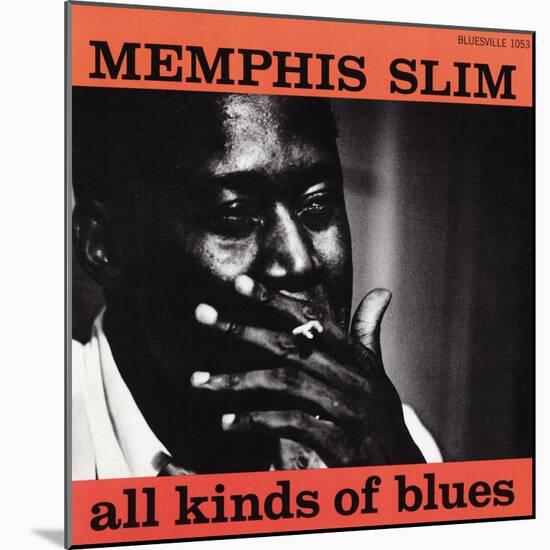 Memphis Slim - All Kinds of Blues-null-Mounted Art Print