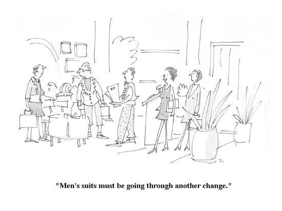 Men S Suits Must Be Going Through Another Change Cartoon