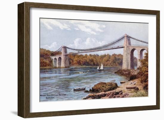 Menai Suspension Bridge, Bangor-Alfred Robert Quinton-Framed Giclee Print