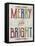 Merry and Bright-Erin Clark-Framed Premier Image Canvas