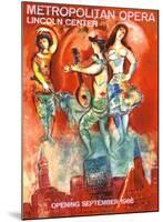 Metropolitan Opera Opening, September 1966-Marc Chagall-Mounted Giclee Print