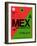 MEX Mexico City Luggage Tag 2-NaxArt-Framed Art Print