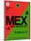 MEX Mexico City Luggage Tag 2-NaxArt-Mounted Art Print