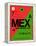 MEX Mexico City Luggage Tag 2-NaxArt-Framed Stretched Canvas