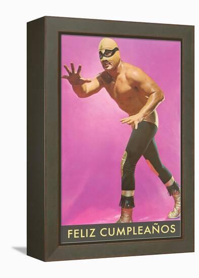 Mexican Wrestler, Feliz Cumpleanos-null-Framed Stretched Canvas