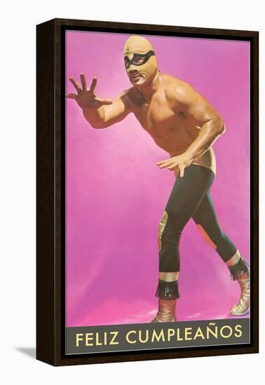Mexican Wrestler, Feliz Cumpleanos-null-Framed Stretched Canvas