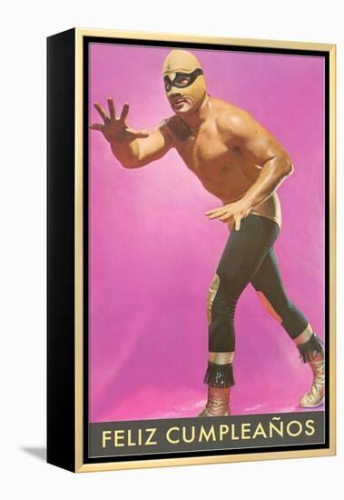 Mexican Wrestler, Feliz Cumpleanos-null-Framed Stretched Canvas