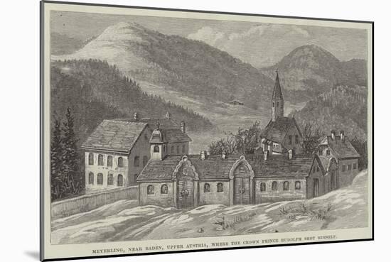 Meyerling, Near Baden, Upper Austria, Where the Crown Prince Rudolph Shot Himself-null-Mounted Giclee Print