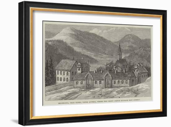 Meyerling, Near Baden, Upper Austria, Where the Crown Prince Rudolph Shot Himself-null-Framed Giclee Print