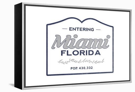 Miami, Florida - Now Entering (Blue)-Lantern Press-Framed Stretched Canvas