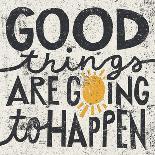 Good Things are Going to Happen-Michael Mullan-Art Print