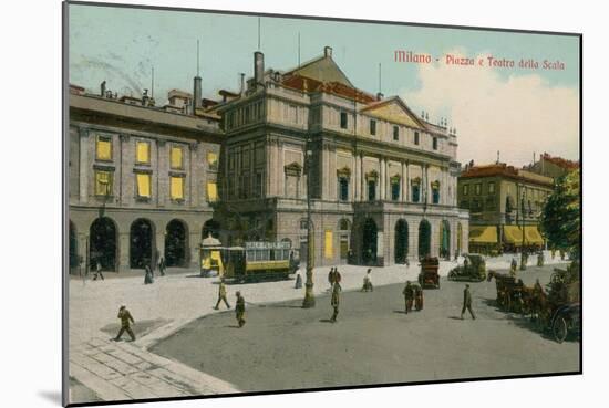 Milan - Piazza and Teatro Alla Scala. Postcard Sent in 1913-Italian Photographer-Mounted Giclee Print