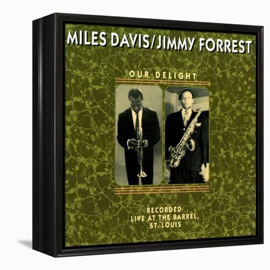 Miles Davis and Jimmy Forrest - Our Delight-null-Framed Stretched Canvas