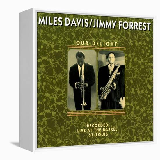 Miles Davis and Jimmy Forrest - Our Delight-null-Framed Stretched Canvas