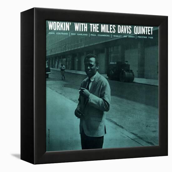 Miles Davis - Workin' with the Miles Davis Quintet-null-Framed Stretched Canvas